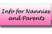 Info For Nannies and Parents